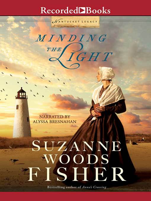 Title details for Minding the Light by Suzanne Woods Fisher - Wait list